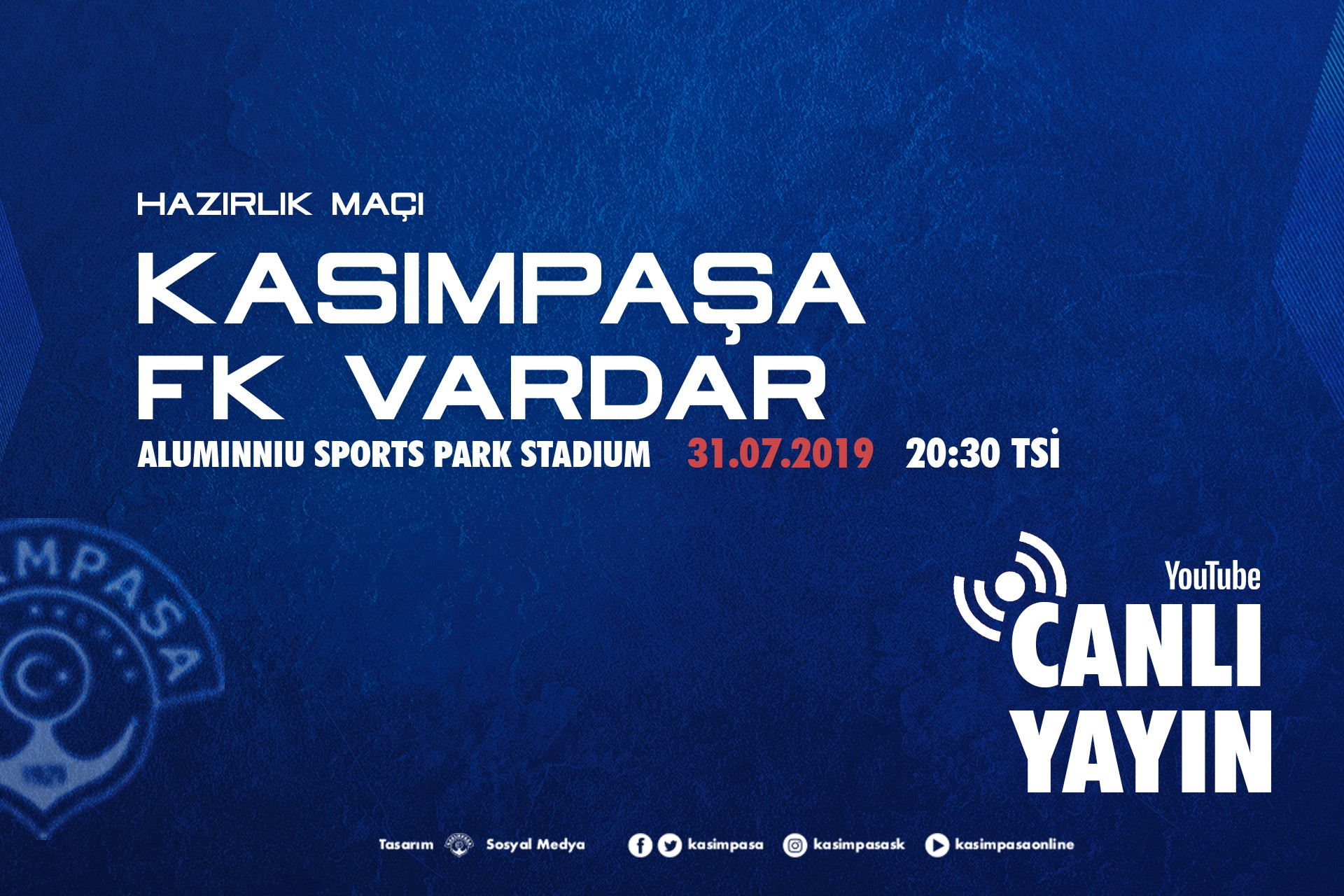 Kasımpaşa - FK Vardar (Canlı Yayın)